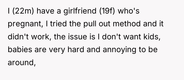 I (22m) have a girlfriend (19f) who's pregnant, I tried...