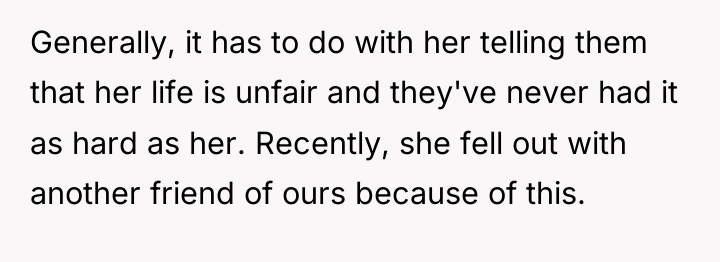 Generally, it has to do with her telling them that...