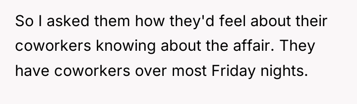 So I asked them how they'd feel about their coworkers...