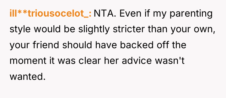 ill**triousocelot_ NTA. Even if my parenting style would be slightly...