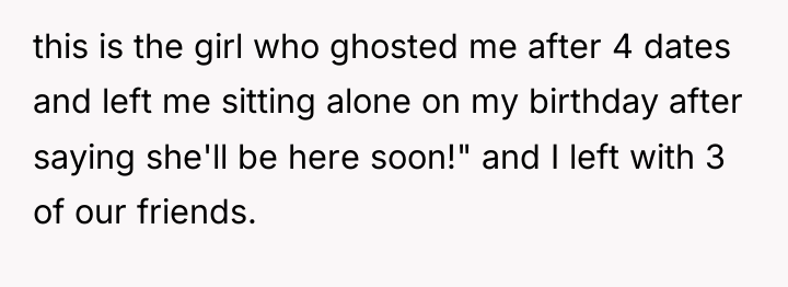 this is the girl who ghosted me after 4 dates...