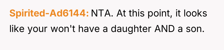 Spirited-Ad6144 NTA. At this point, it looks like your won't...