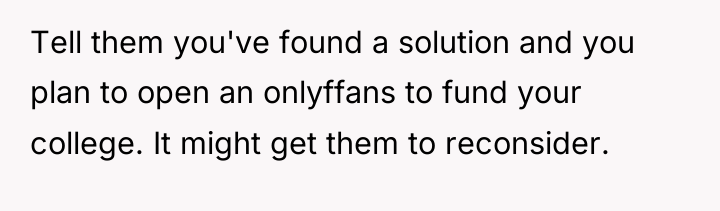 Tell them you've found a solution and you plan to...