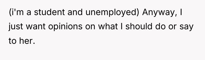 (i'm a student and unemployed) Anyway, I just want opinions...