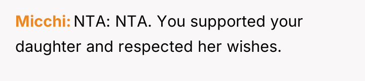 Micchi NTA: NTA. You supported your daughter and respected her...