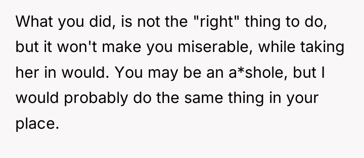What you did, is not the "right" thing to do,...
