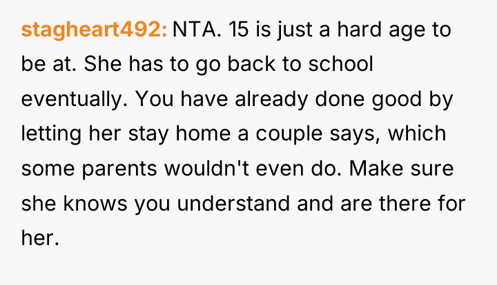 stagheart492 NTA. 15 is just a hard age to be...