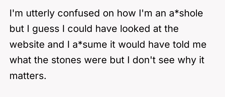 I'm utterly confused on how I'm an a*shole but I...