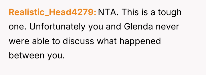 Realistic_Head4279 NTA. This is a tough one. Unfortunately you and...