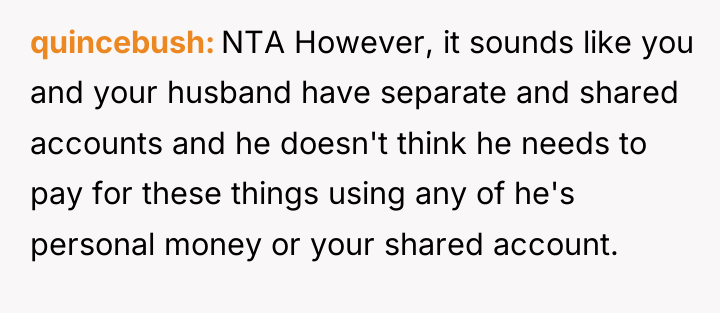 quincebush NTA However, it sounds like you and your husband...