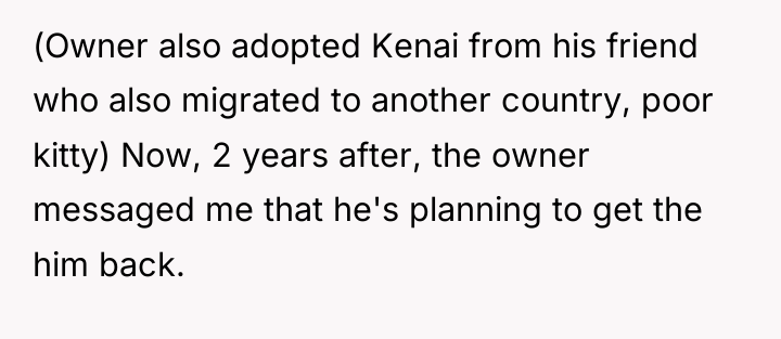(Owner also adopted Kenai from his friend who also migrated...