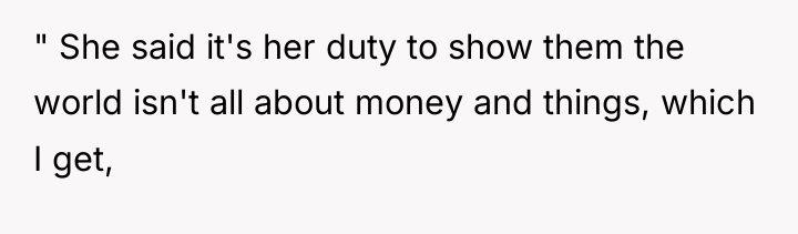 " She said it's her duty to show them the...