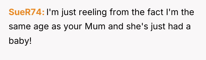 SueR74 I'm just reeling from the fact I'm the same...