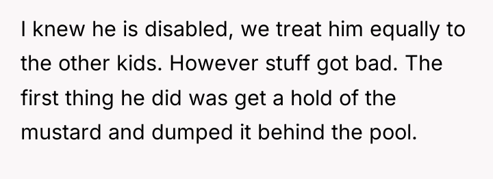 I knew he is disabled, we treat him equally to...