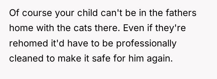 Of course your child can't be in the fathers home...