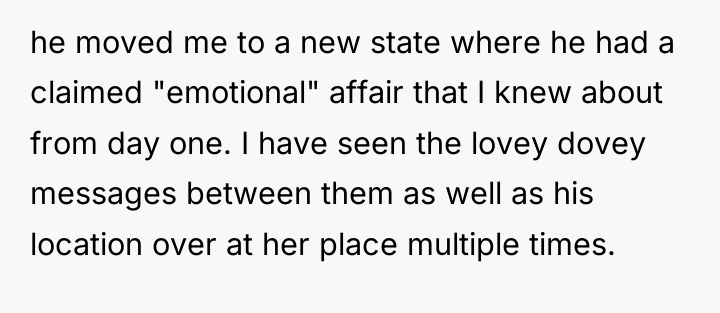 he moved me to a new state where he had...