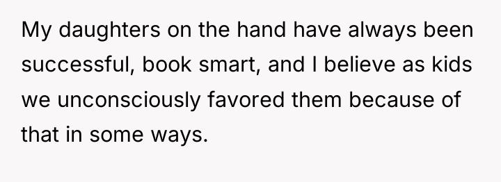 My daughters on the hand have always been successful, book...
