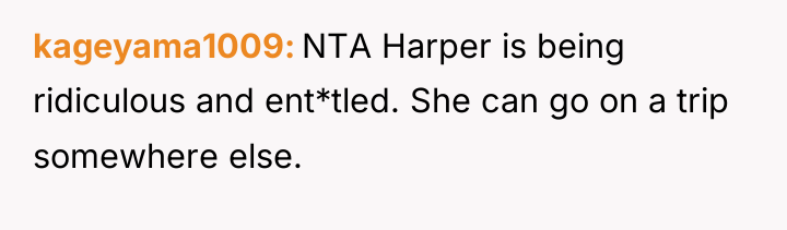 kageyama1009 NTA Harper is being ridiculous and ent*tled. She can...
