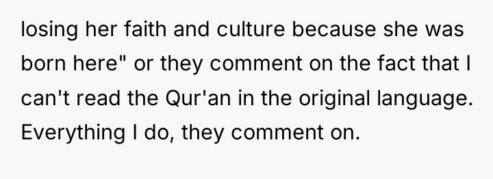 losing her faith and culture because she was born here"...