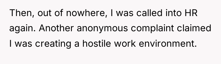 Then, out of nowhere, I was called into HR again....