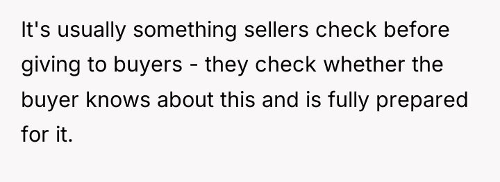 It's usually something sellers check before giving to buyers -...