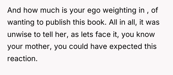 And how much is your ego weighting in , of...