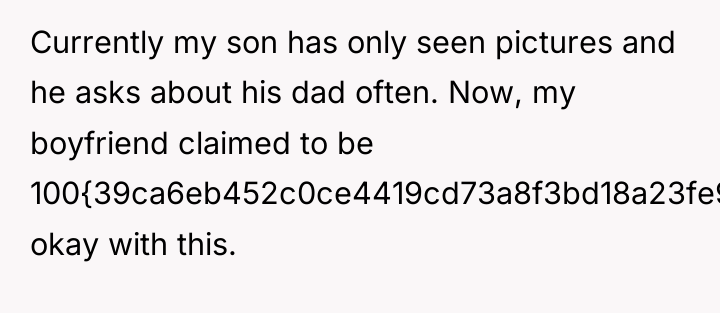 Currently my son has only seen pictures and he asks...