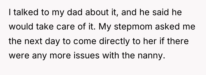 I talked to my dad about it, and he said...