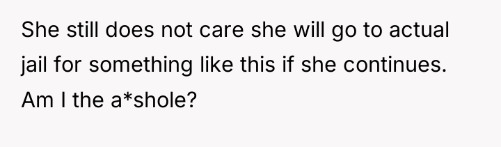 She still does not care she will go to actual...