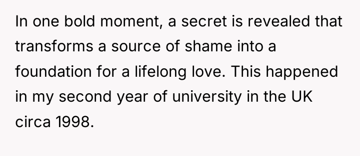 In one bold moment, a secret is revealed that transforms...
