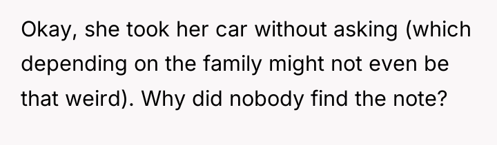 Okay, she took her car without asking (which depending on...