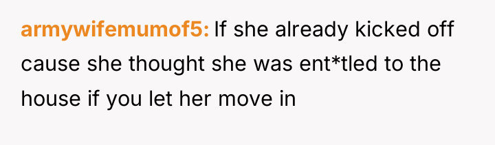 armywifemumof5 If she already kicked off cause she thought she...