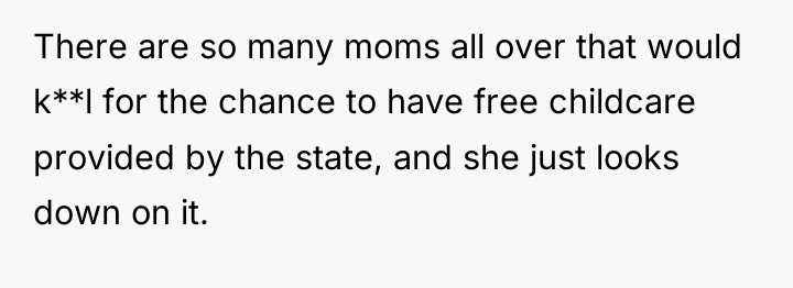 There are so many moms all over that would k**l...