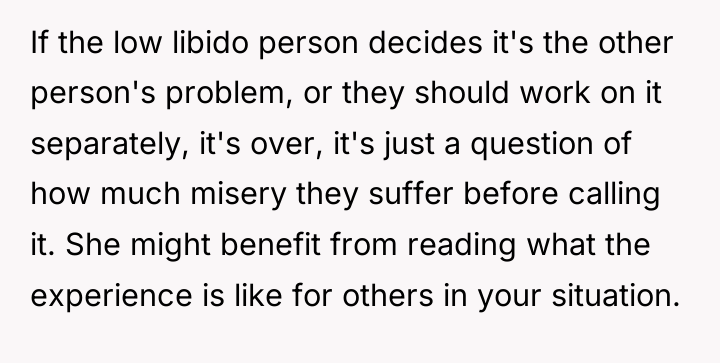 If the low libido person decides it's the other person's...