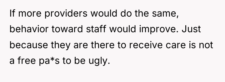 If more providers would do the same, behavior toward staff...