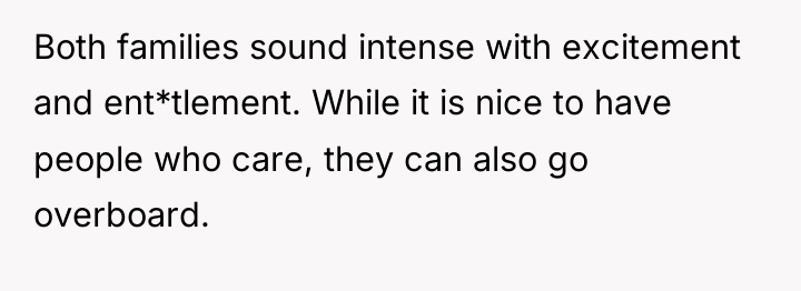 Both families sound intense with excitement and ent*tlement. While it...