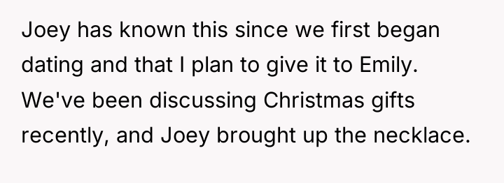 Joey has known this since we first began dating and...