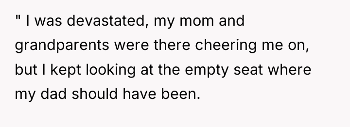 " I was devastated, my mom and grandparents were there...