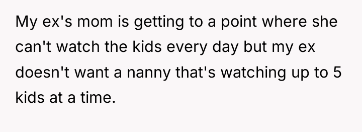 My ex's mom is getting to a point where she...