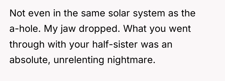 Not even in the same solar system as the a-hole....
