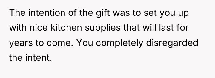 The intention of the gift was to set you up...