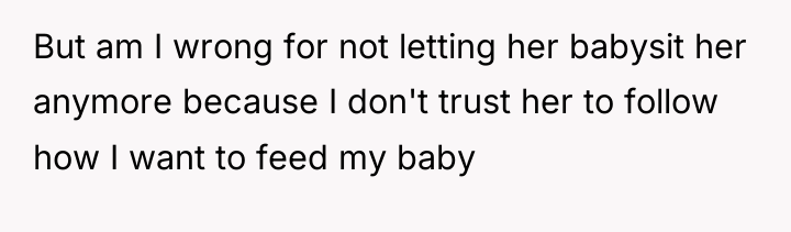 But am I wrong for not letting her babysit her...