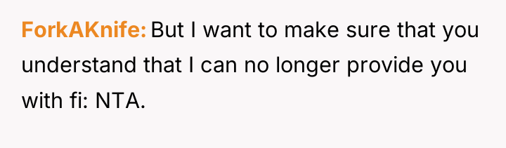 ForkAKnife But I want to make sure that you understand...