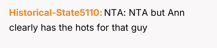 Historical-State5110 NTA: NTA but Ann clearly has the hots for...