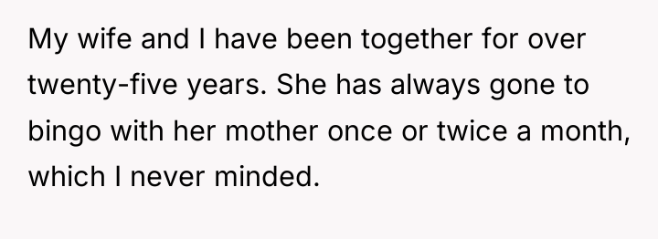 My wife and I have been together for over twenty-five...