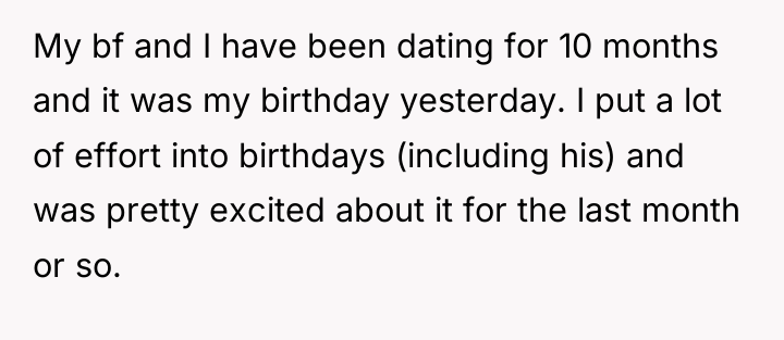 My bf and I have been dating for 10 months...