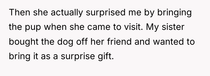 Then she actually surprised me by bringing the pup when...
