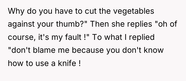 Why do you have to cut the vegetables against your...