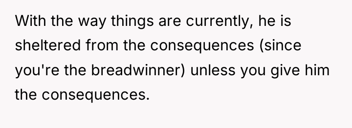 With the way things are currently, he is sheltered from...