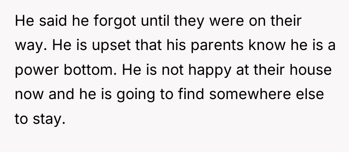 He said he forgot until they were on their way....